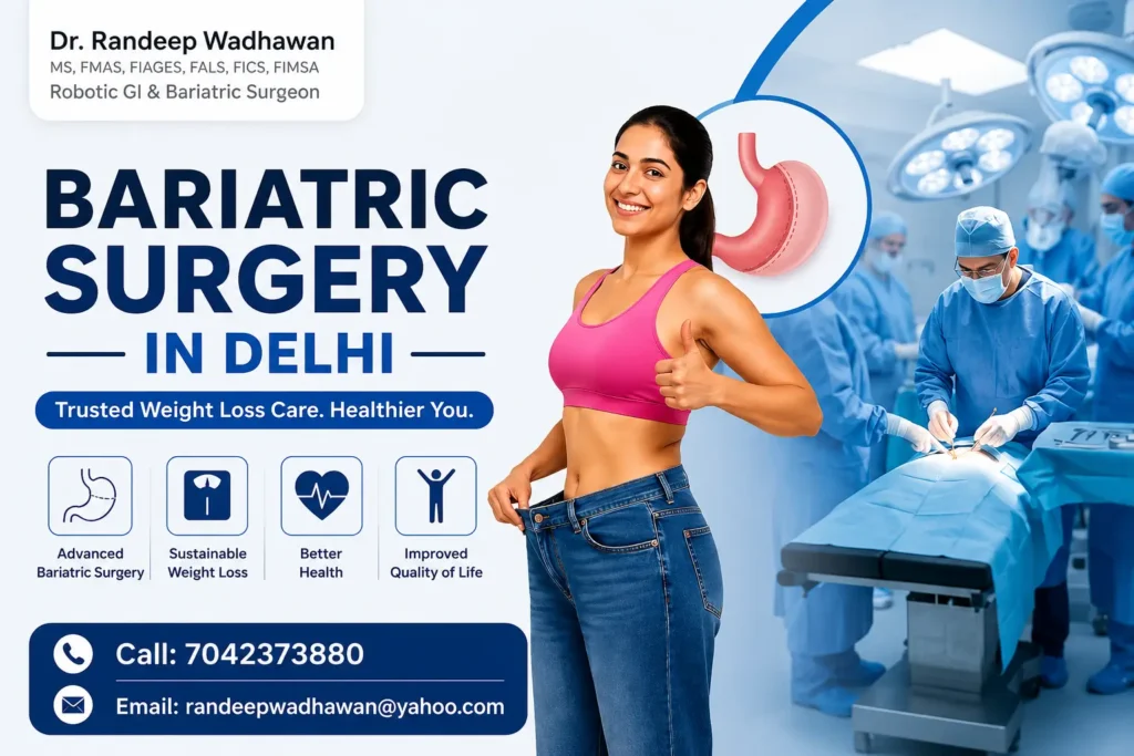 Trusted Bariatric Surgeon in Delhi for Weight Loss Care